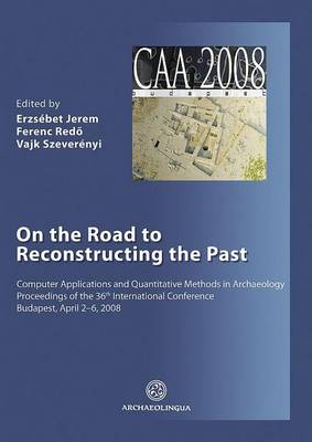 Book cover for On the Road to Reconstructing the Past