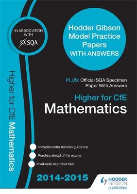 Book cover for SQA Specimen Paper 2014 Higher for CFE Mathematics & Hodder Gibson Model Papers