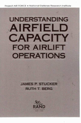 Cover of Understanding Airfield Capacity for Airlift Operations