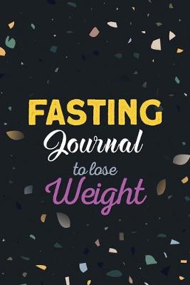 Book cover for Fasting Journal to lose Weight