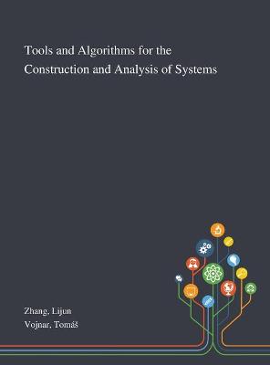 Book cover for Tools and Algorithms for the Construction and Analysis of Systems