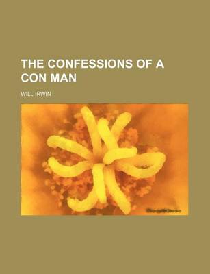 Book cover for The Confessions of a Con Man