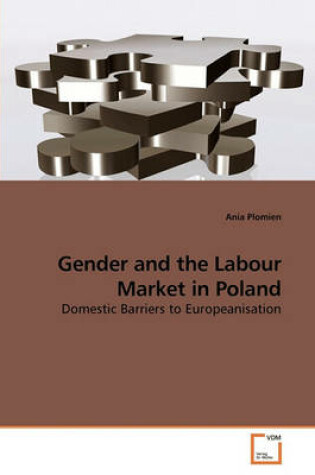 Cover of Gender and the Labour Market in Poland