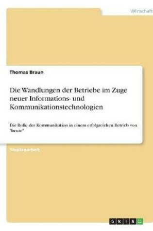 Cover of Die Wandlungen der Betriebe im Zuge neuer Informations- und Kommunikationstechnologien