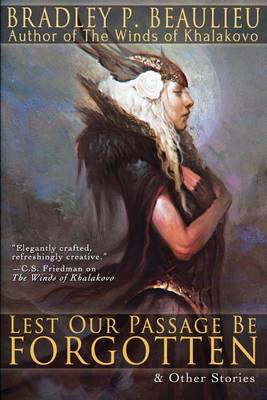 Book cover for Lest Our Passage Be Forgotten & Other Stories