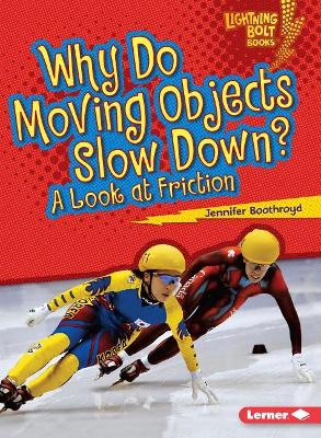 Cover of Why Moving Objects Slow Down