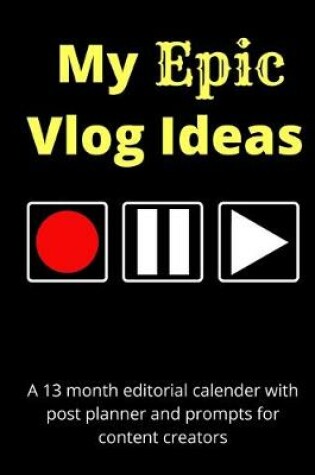 Cover of My Epic Vlog Ideas