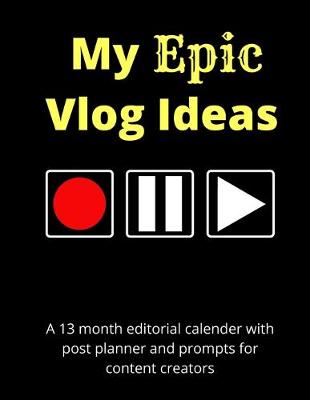 Book cover for My Epic Vlog Ideas