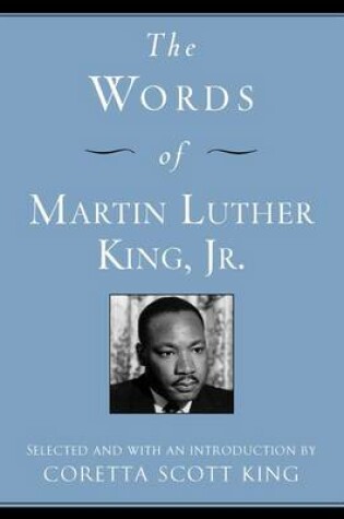 Cover of The Words of Martin Luther King, Jr.