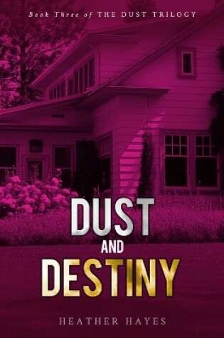 Cover of Dust and Destiny