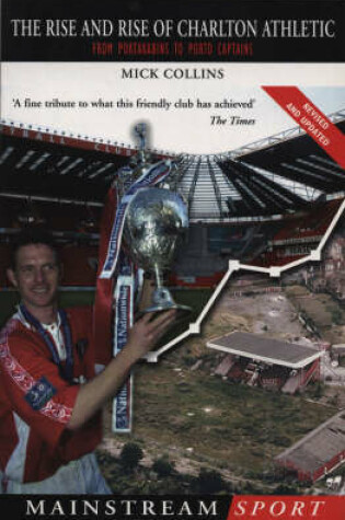 Cover of The Rise and Rise Of Charlton Athletic