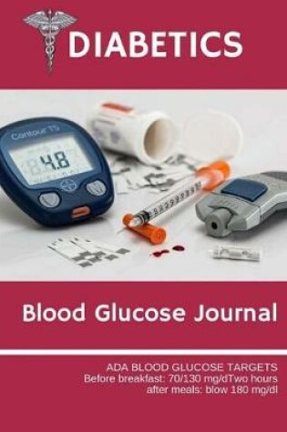 Cover of Diabetics Blood Glucose Journal