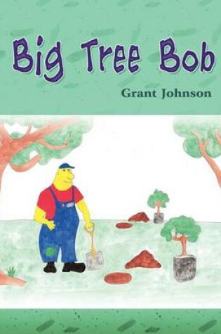 Cover of Big Tree Bob