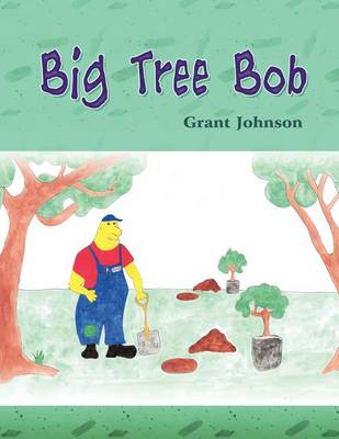 Book cover for Big Tree Bob