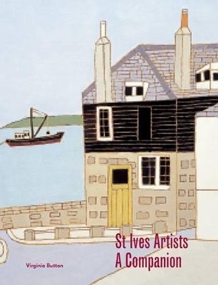 Book cover for St.Ives Artists: A Companion