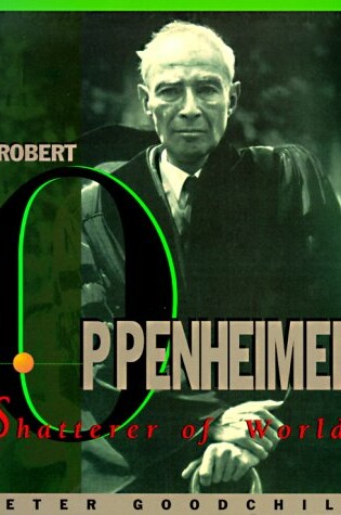Cover of J. Robert Oppenheimer: Shatterer of Worlds
