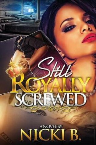 Cover of Still Royally Screwed