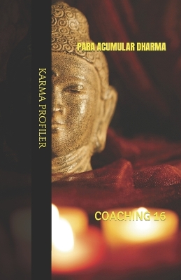 Book cover for COACHING para acumular dharma.