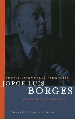 Book cover for Seven Conversations with Jorge Luis Borges