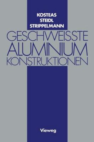 Cover of Geschweisste Aluminiumkonstruktionen