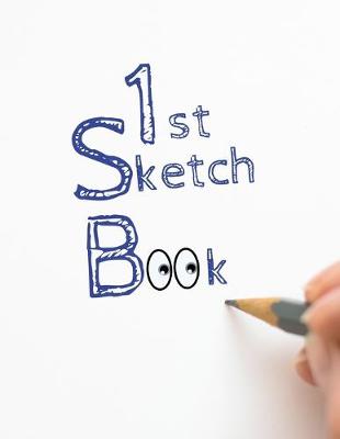 Book cover for 1st Sketch Book