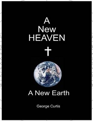 Book cover for A New Heaven a New Earth