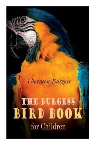 Cover of The Burgess Bird Book for Children (Illustrated)