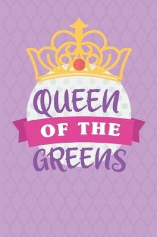 Cover of Queen Of The Greens