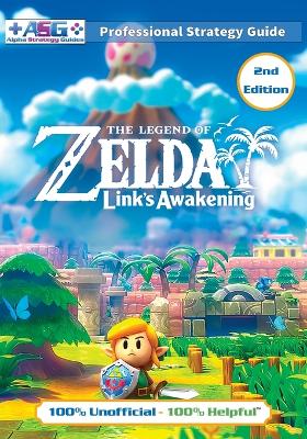 Book cover for The Legend of Zelda Links Awakening Strategy Guide (2nd Edition - Full Color)