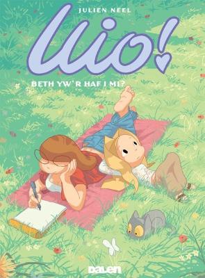 Book cover for Llio! Beth Yw'r Haf i Mi?