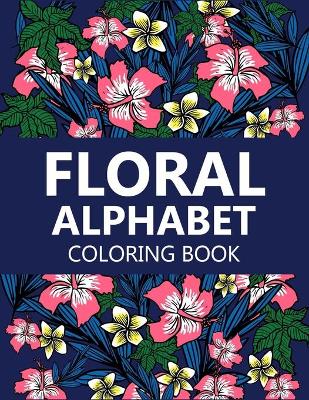 Book cover for Floral Alphabet coloring book