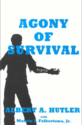 Cover of Agony of Survival