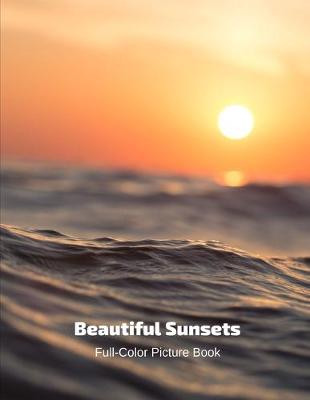Book cover for Beautiful Sunsets Full-Color Picture Book