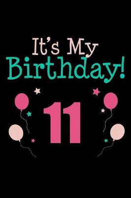 Book cover for It's My 11th Birthday