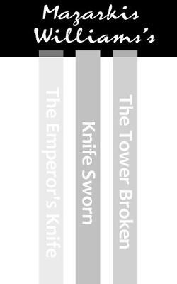 Book cover for The Tower & Knife Trilogy