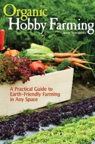 Cover of Organic Hobby Farming