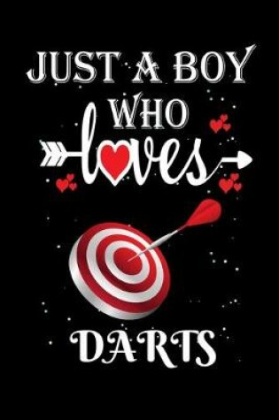 Cover of Just a Boy Who Loves Darts