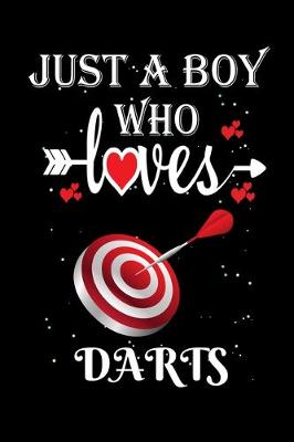 Book cover for Just a Boy Who Loves Darts