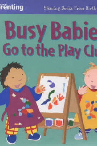 Cover of Busy Babies at the Play Club