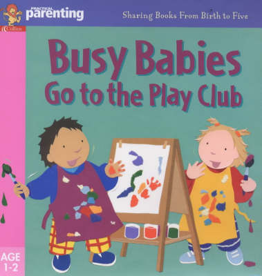 Book cover for Busy Babies at the Play Club