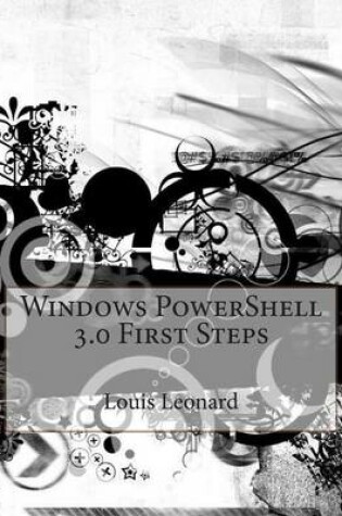 Cover of Windows Powershell 3.0 First Steps