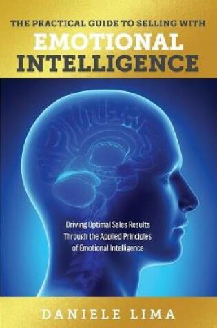 Cover of The Practical Guide to Selling with Emotional Intelligence