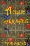 Book cover for A Blue Lark Sang