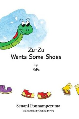 Cover of Zu-Zu Wants Some Shoes