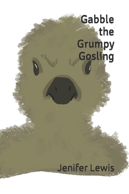 Book cover for Gabble the Grumpy Gosling