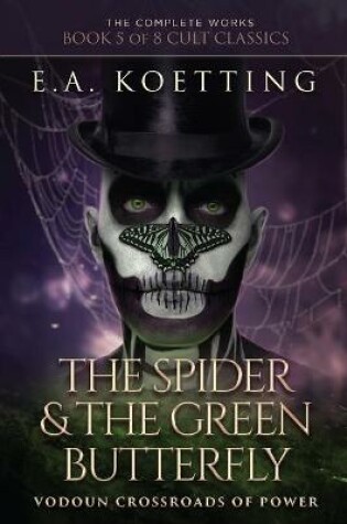 Cover of The Spider & The Green Butterfly