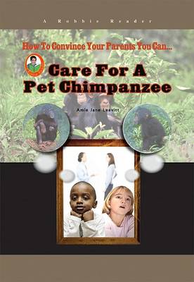 Cover of Care for a Pet Chimpanzee