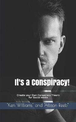 Book cover for It's a Conspiracy!