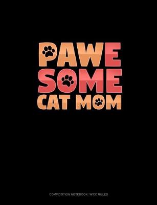 Cover of Pawesome Cat Mom