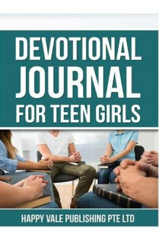Cover of Devotional Journal For Teen Girls